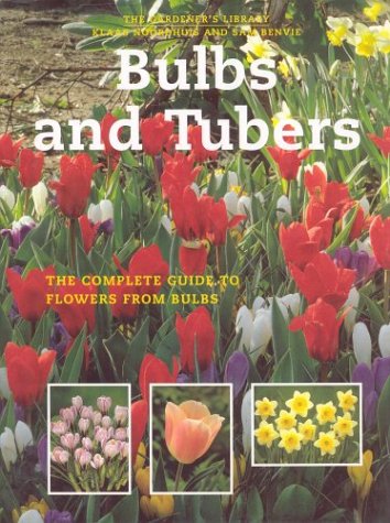 Bulbs and Tubers : Caring for Bulbous and Tuberous book