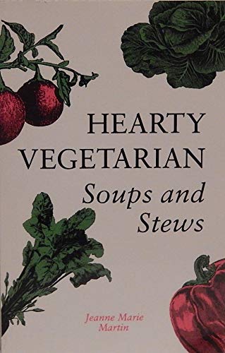 Product Image: Hearty Vegetarian Soups and Stews