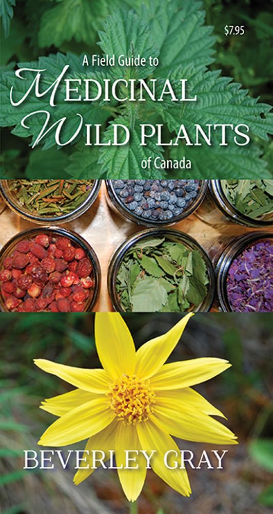 A Field Guide to Medicinal Wild Plants of Canada Mathematics