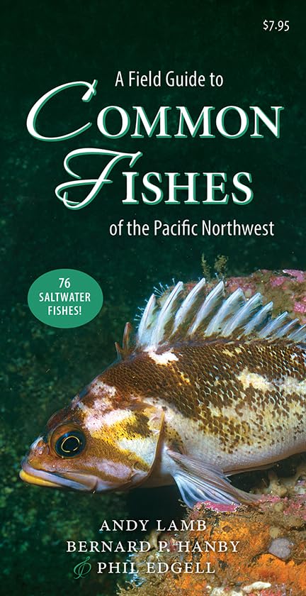 Field Guide to Common Fishes of the Pacific Northwest Mathematics