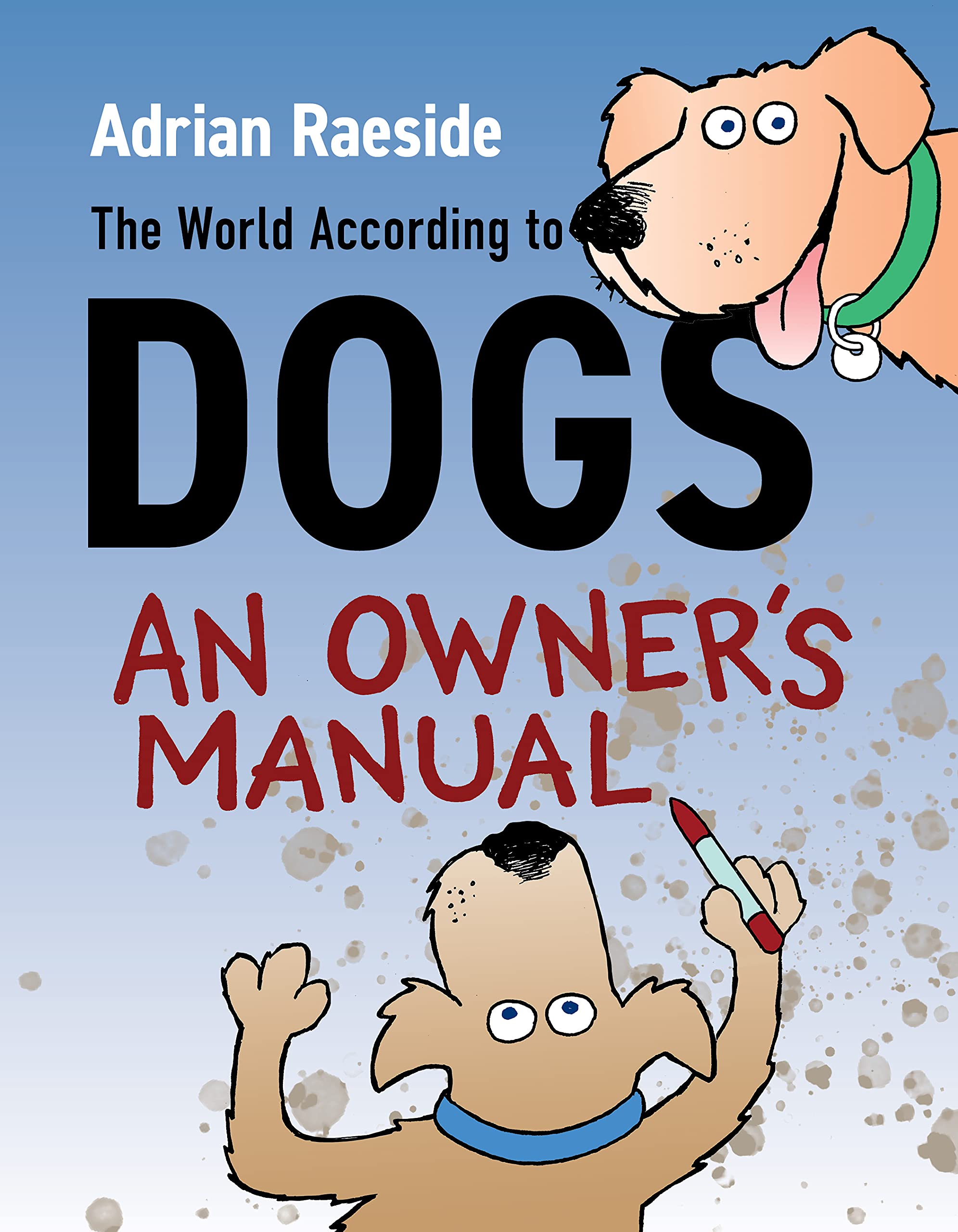 The World According to Dogs: An Owner's Manual Manga
