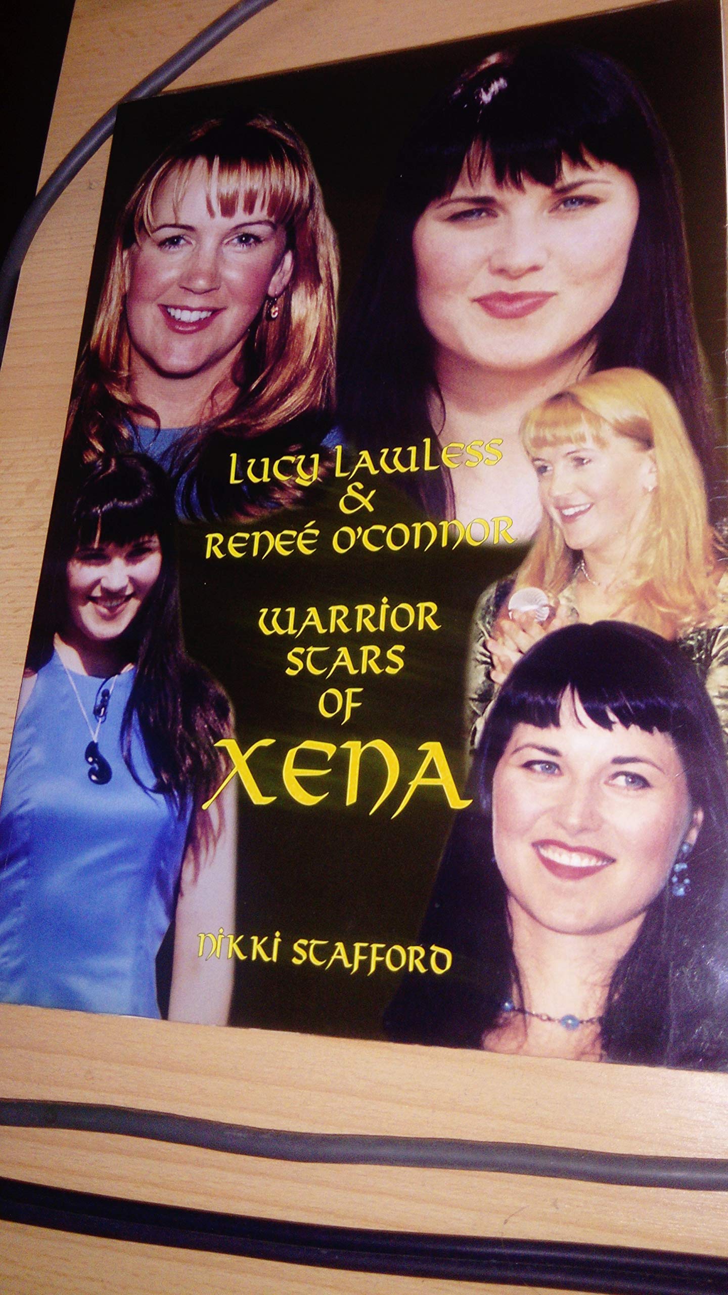 Lucy Lawless and Renee O'Connor: Warriors Stars of Xena's book