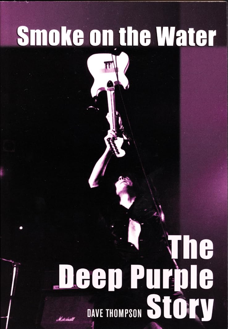 Smoke on the Water: The Deep Purple Story Social Sciences