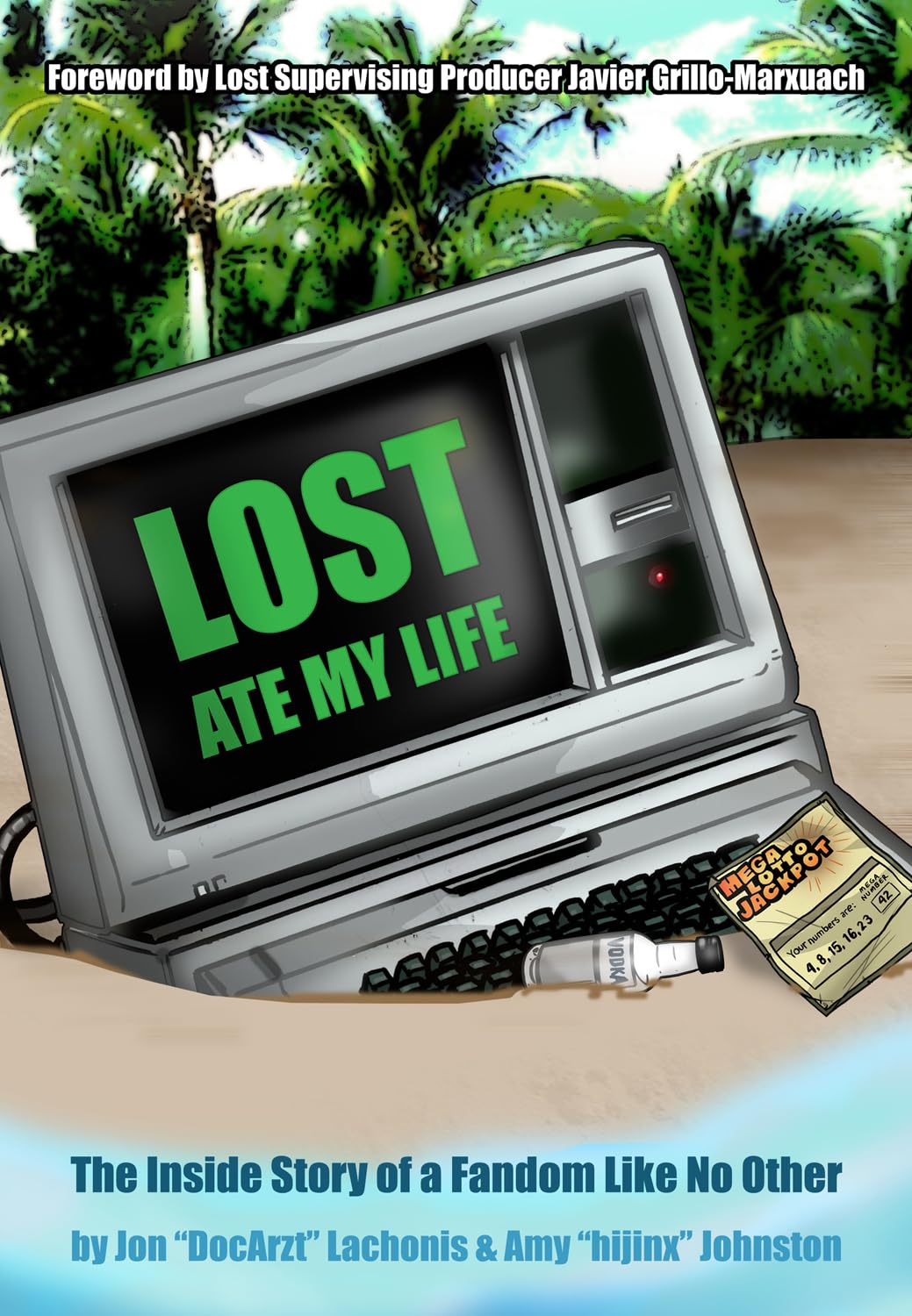 Lost Ate My Life: The Inside Story of a Fandom Like No Other Social Sciences