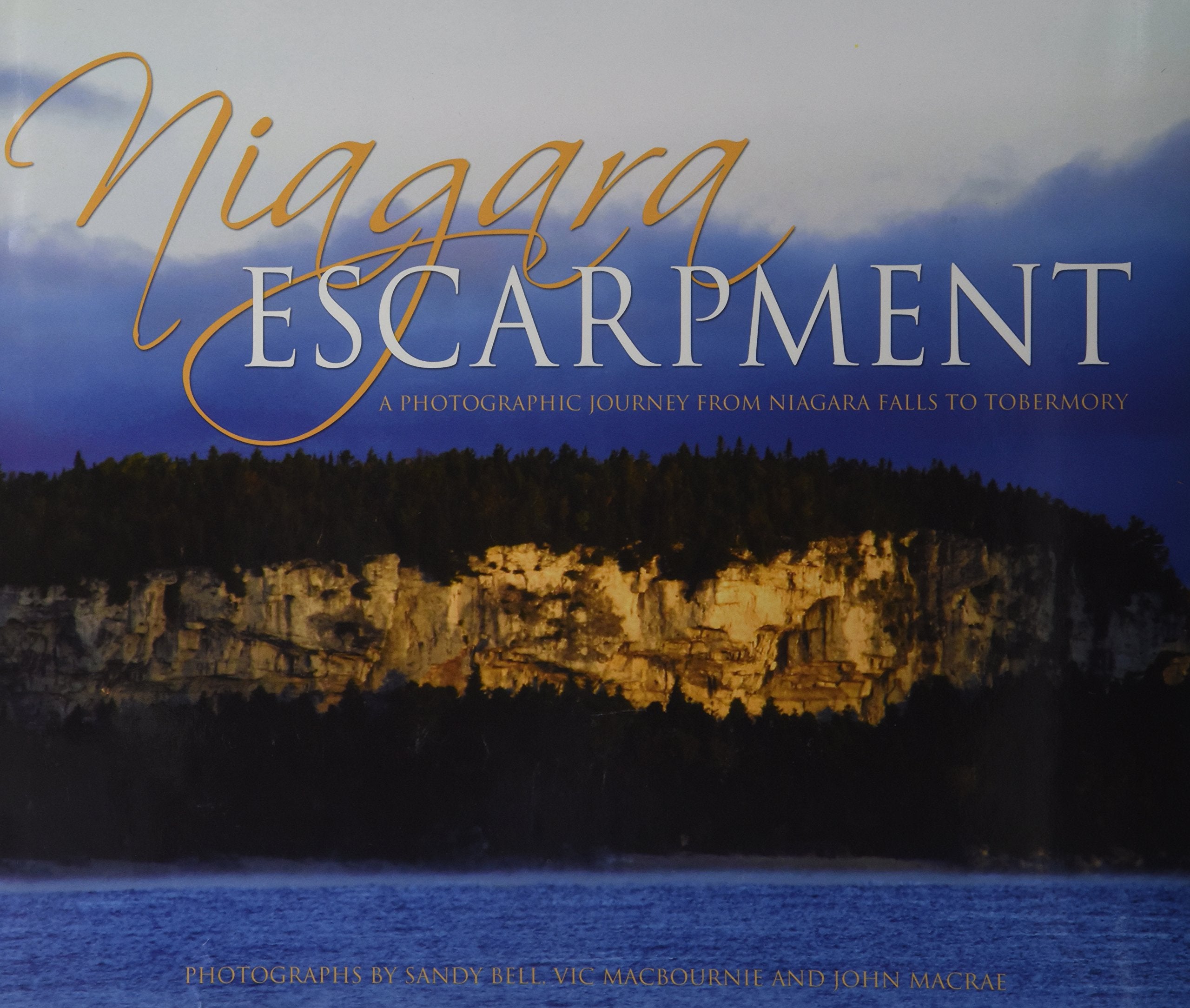 Niagra Escarpment: A Photographic Journey from Niagra Falls to Tobermory Arts & Music