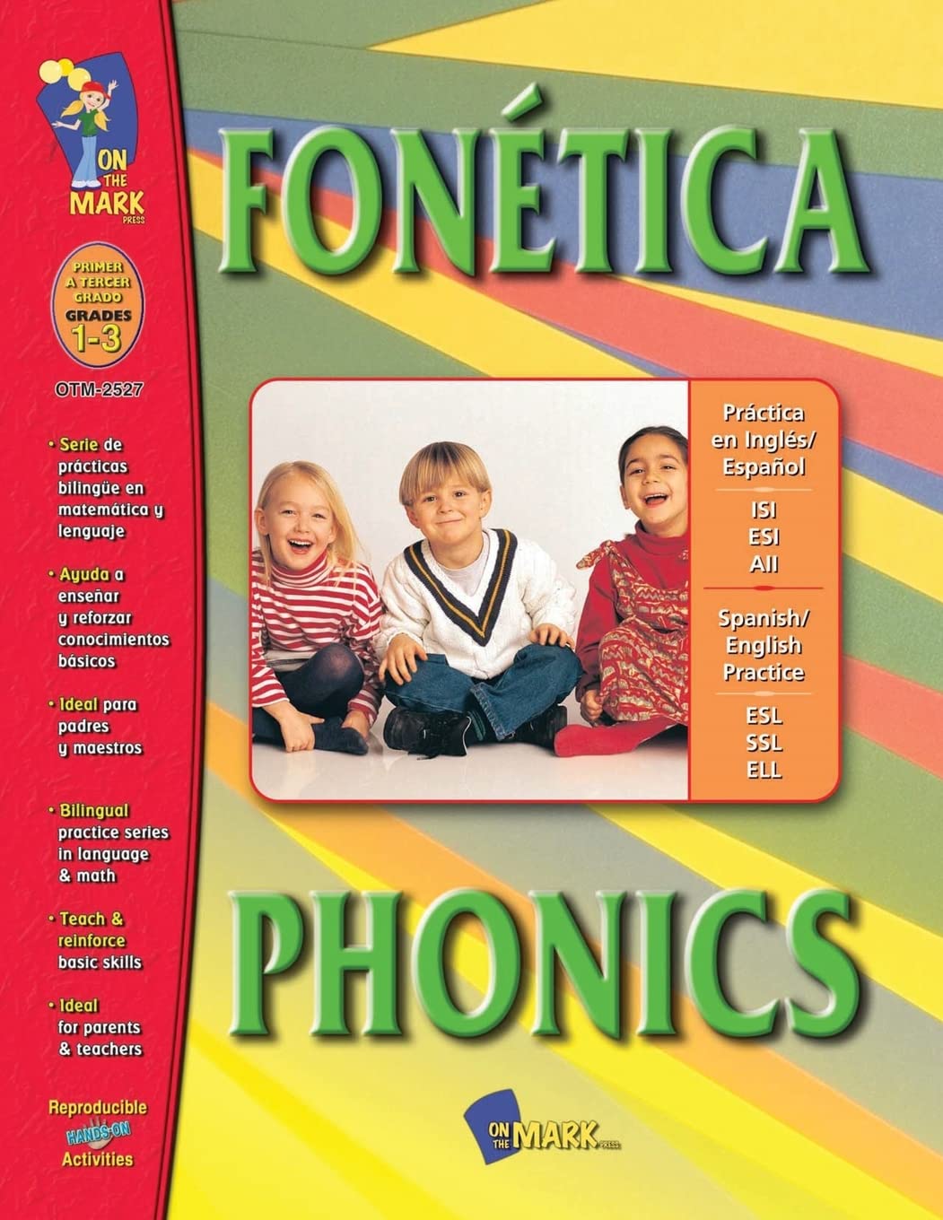 Fonética/Phonics A Spanish and English Workbook Learning & Reference