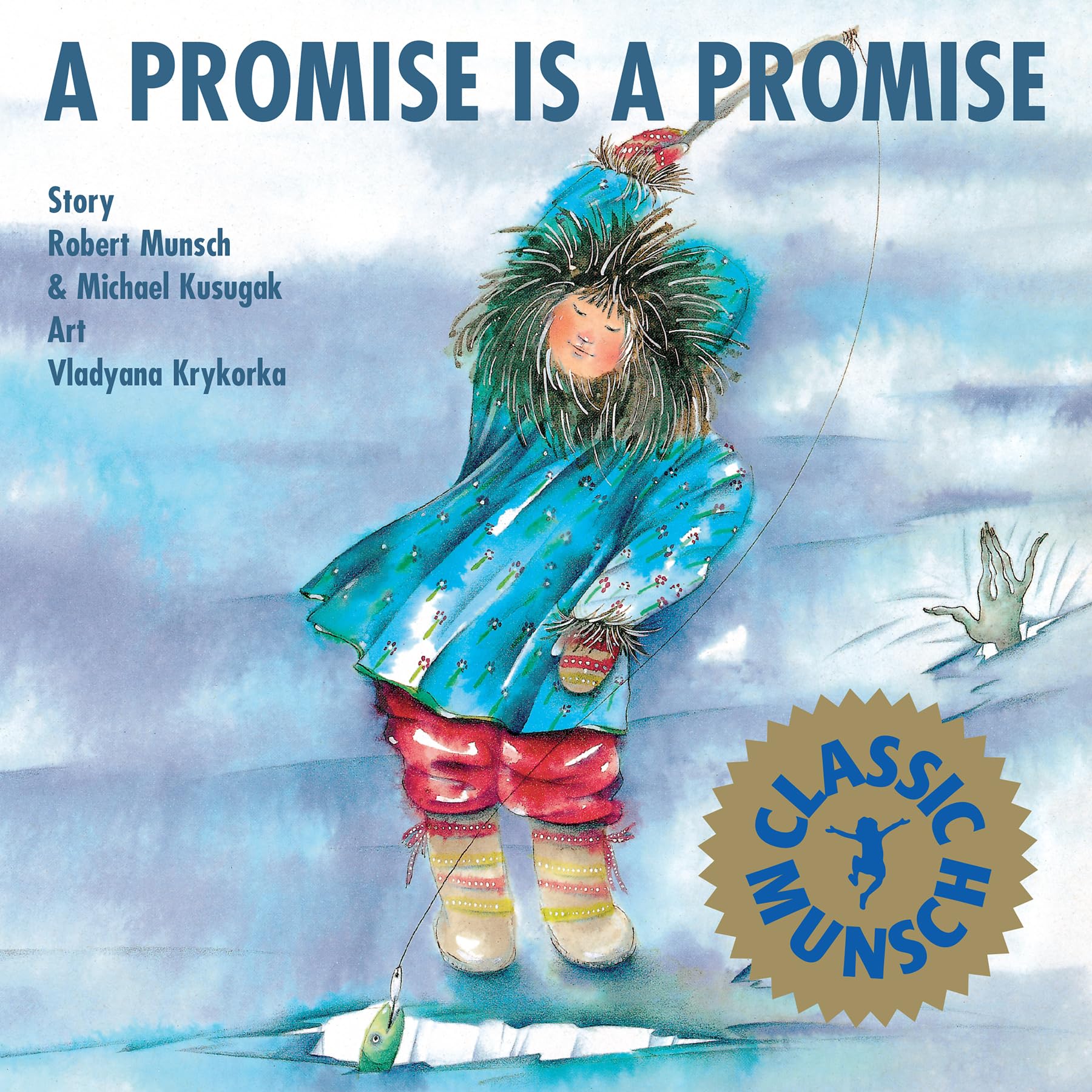 A Promise is Promise (Munsch for Kids) Non-fiction