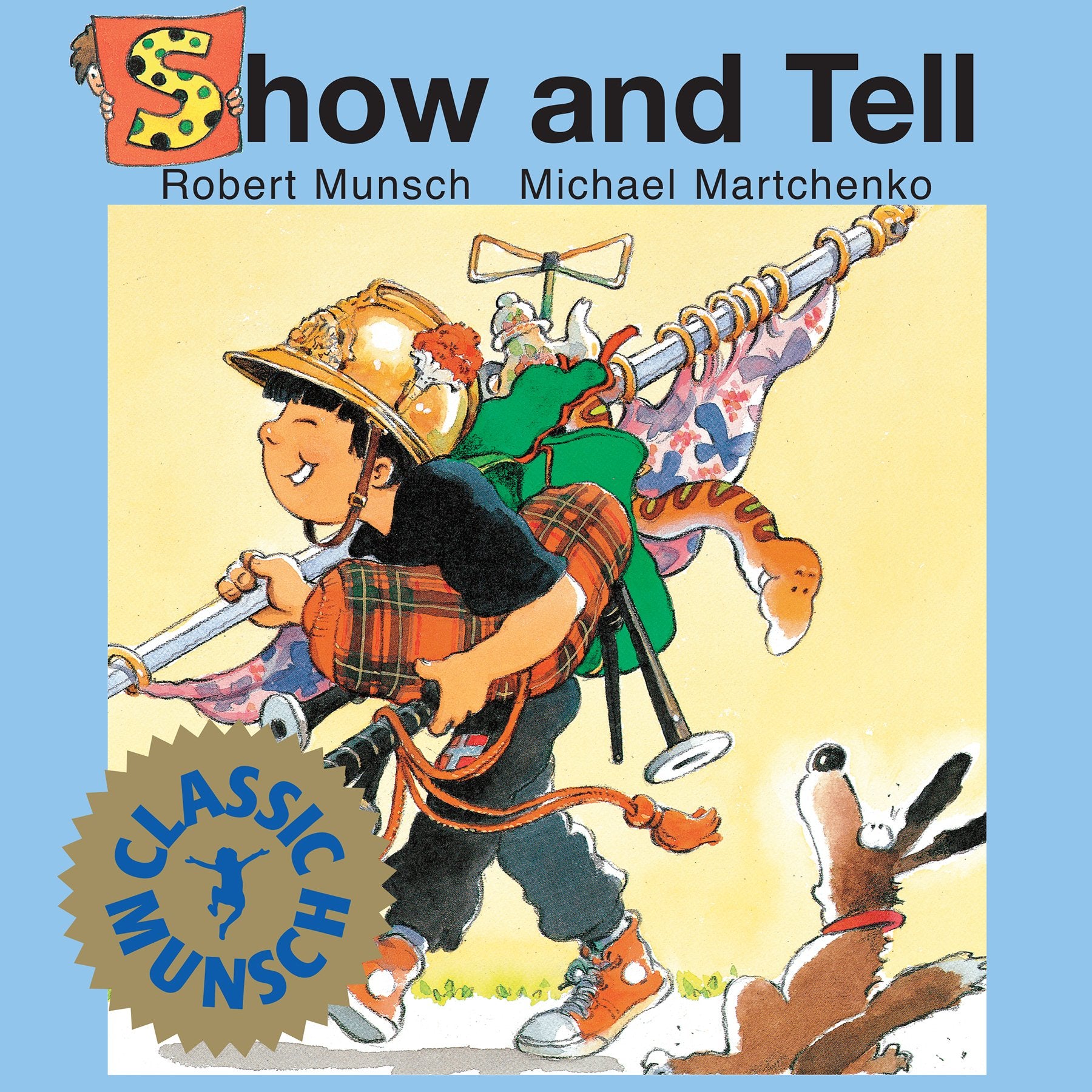 Show and Tell (Munsch for Kids) Parents & Children
