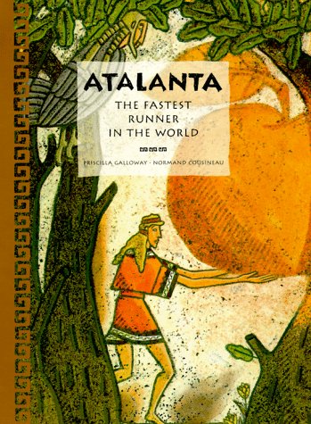 Atalanta: The Fastest Runner in the World book