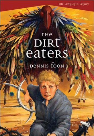 The Dirt Eaters (The Longlight Legacy, 1) Fantasy & Sci-Fi