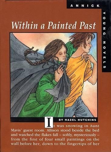 Within a Painted Past (Annick Young Novels) Novels & Short Stories