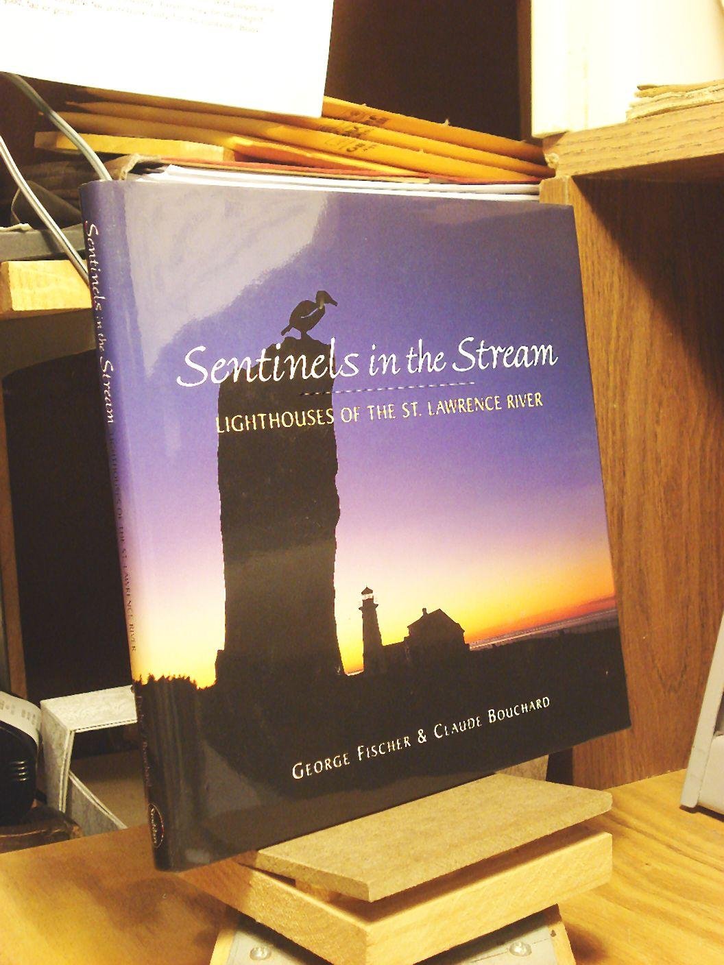Sentinels in the Stream: Lighthouses of the st Lawrence River Memories