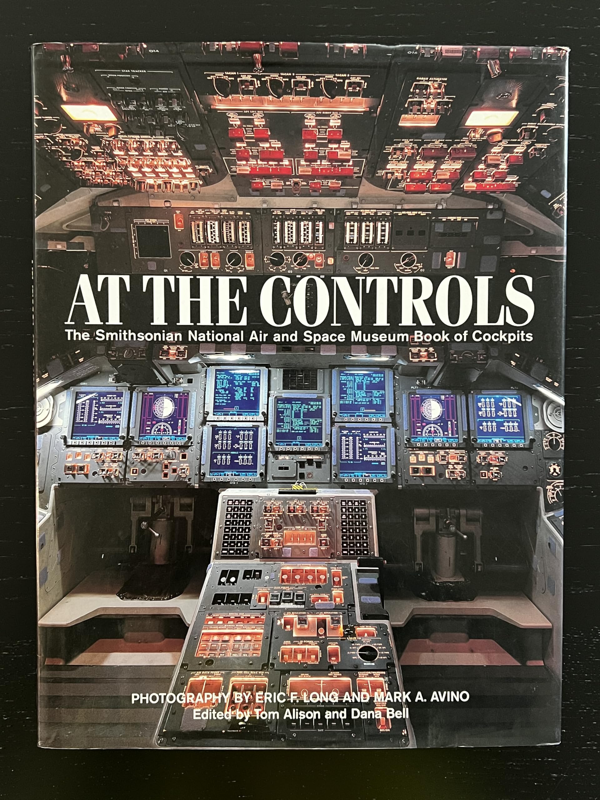 At the Controls: The Smithsonian National Air and Space Museum Book of Cockpits book