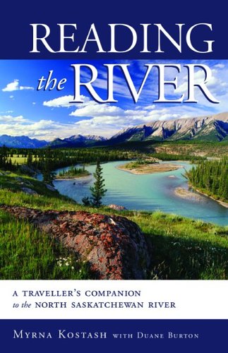 Reading the River: A Traveller's Companion to the North Saskatchewan Travel Guides