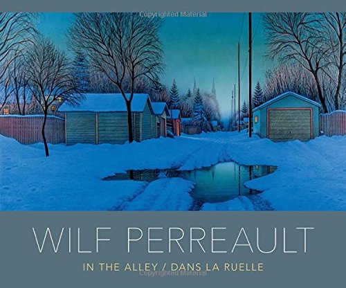 Up My Alley : The Art of Wilf Perreault book