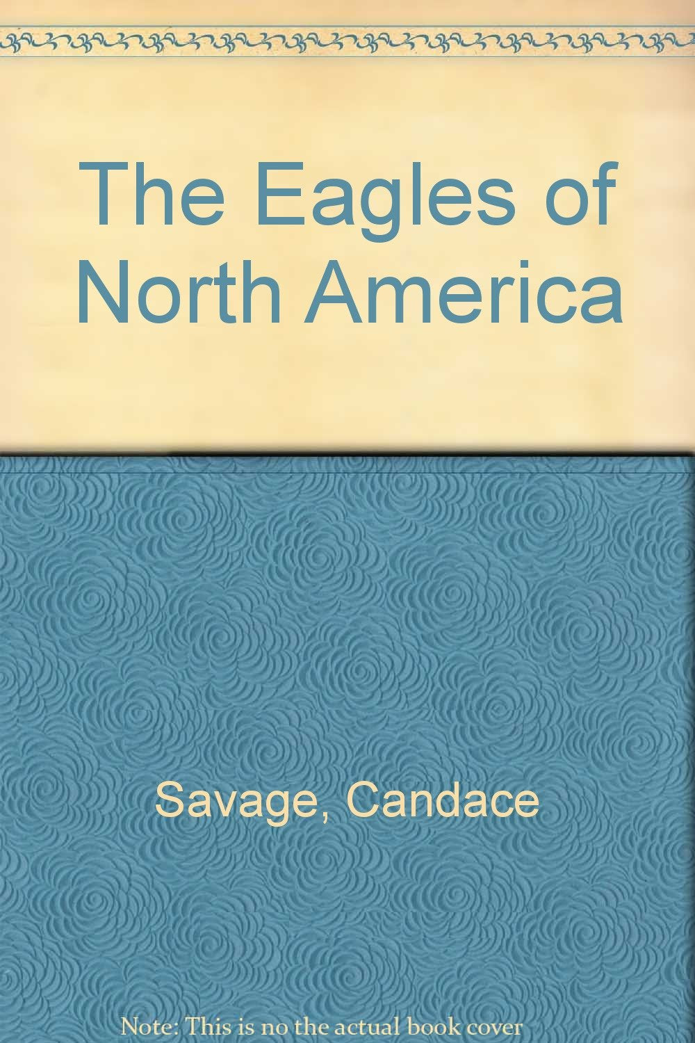 The Eagles of North America book