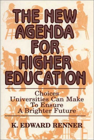 The New Agenda for Higher Education: Choices Universities Can Make to Ensure a Brighter Future Study Guides