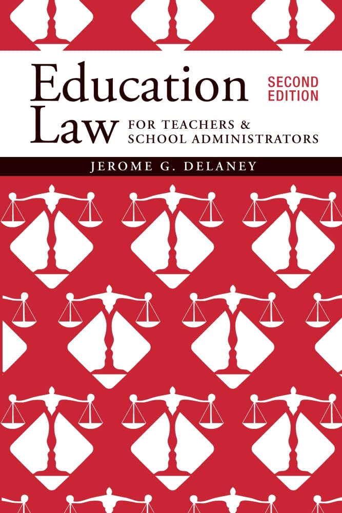 Education Law for Teachers and School Administrators Law