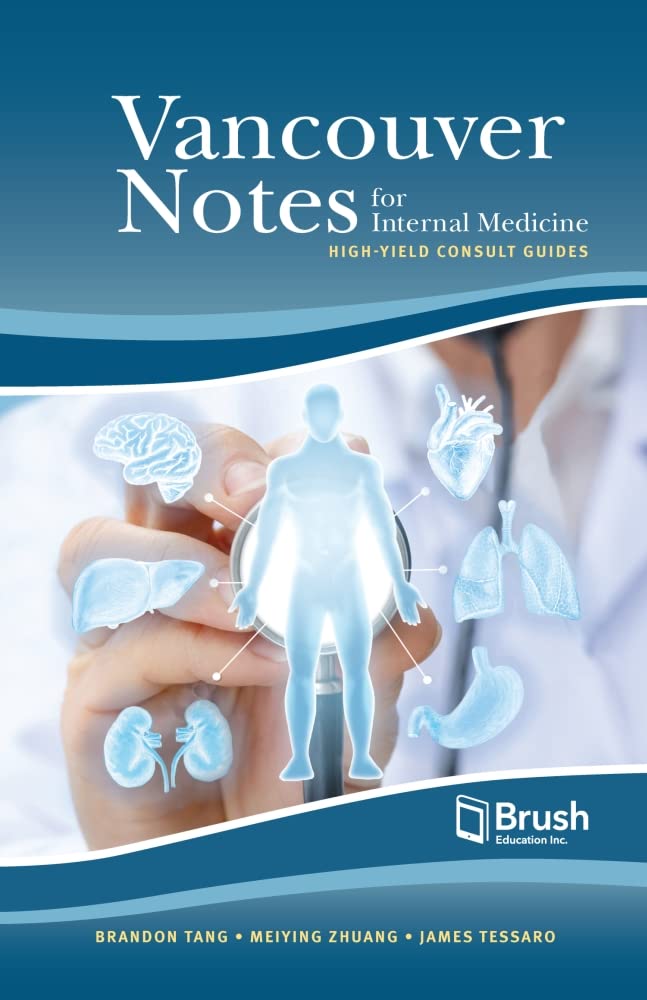 Vancouver Notes for Internal Medicine: High-Yield Consult Guides Medicine