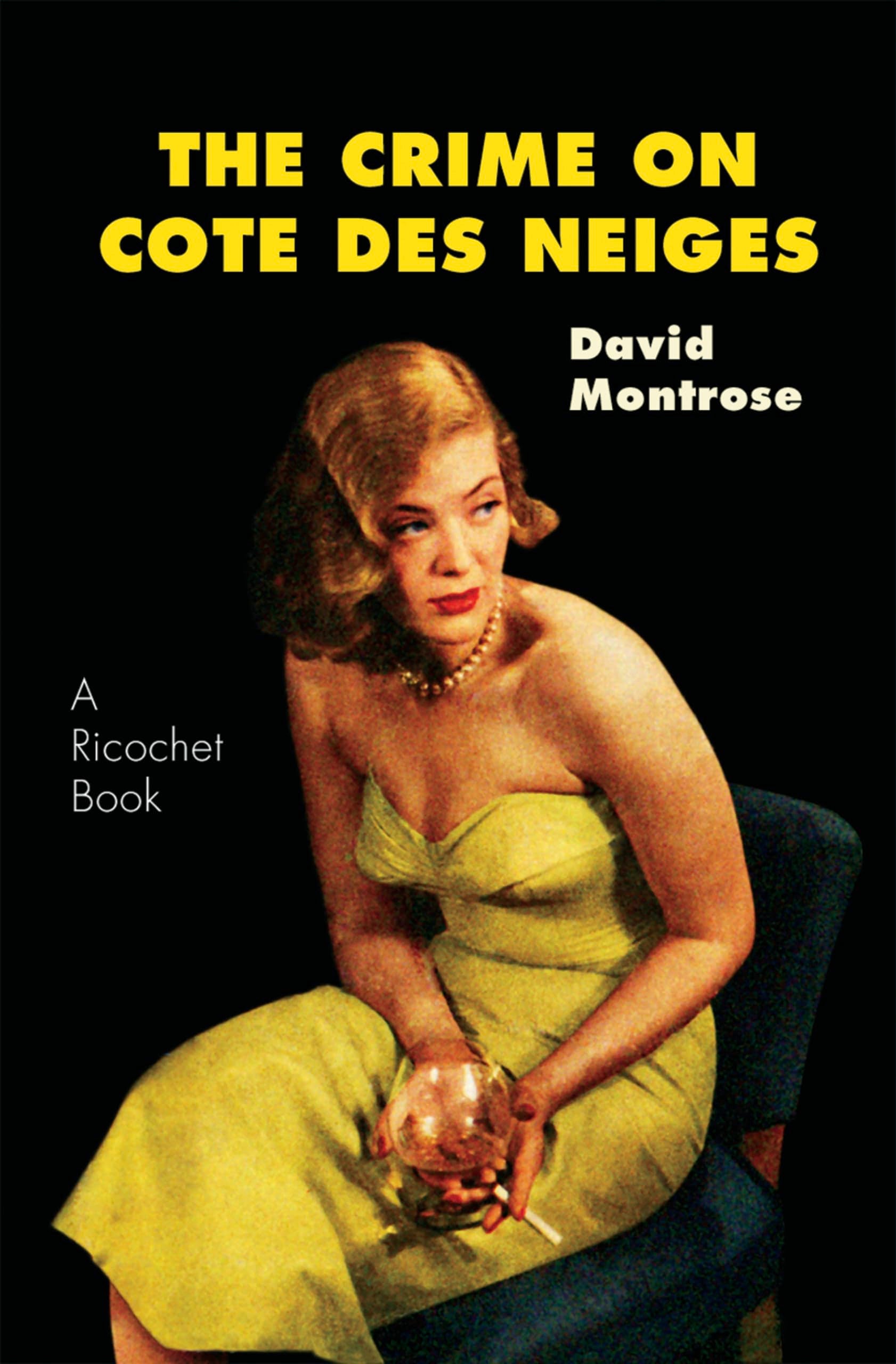 The Crime on Cote Des Neiges book