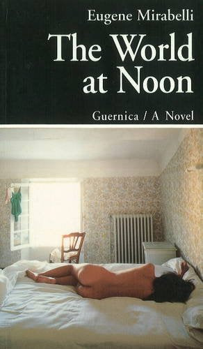 The World at Noon: A Novel (Prose, 29) Contemporary literature