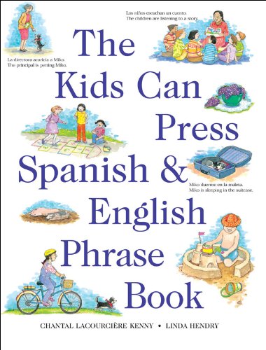 The Kids Can Press Spanish & English Phrase Book Foreign Languages ​​& Dictionaries