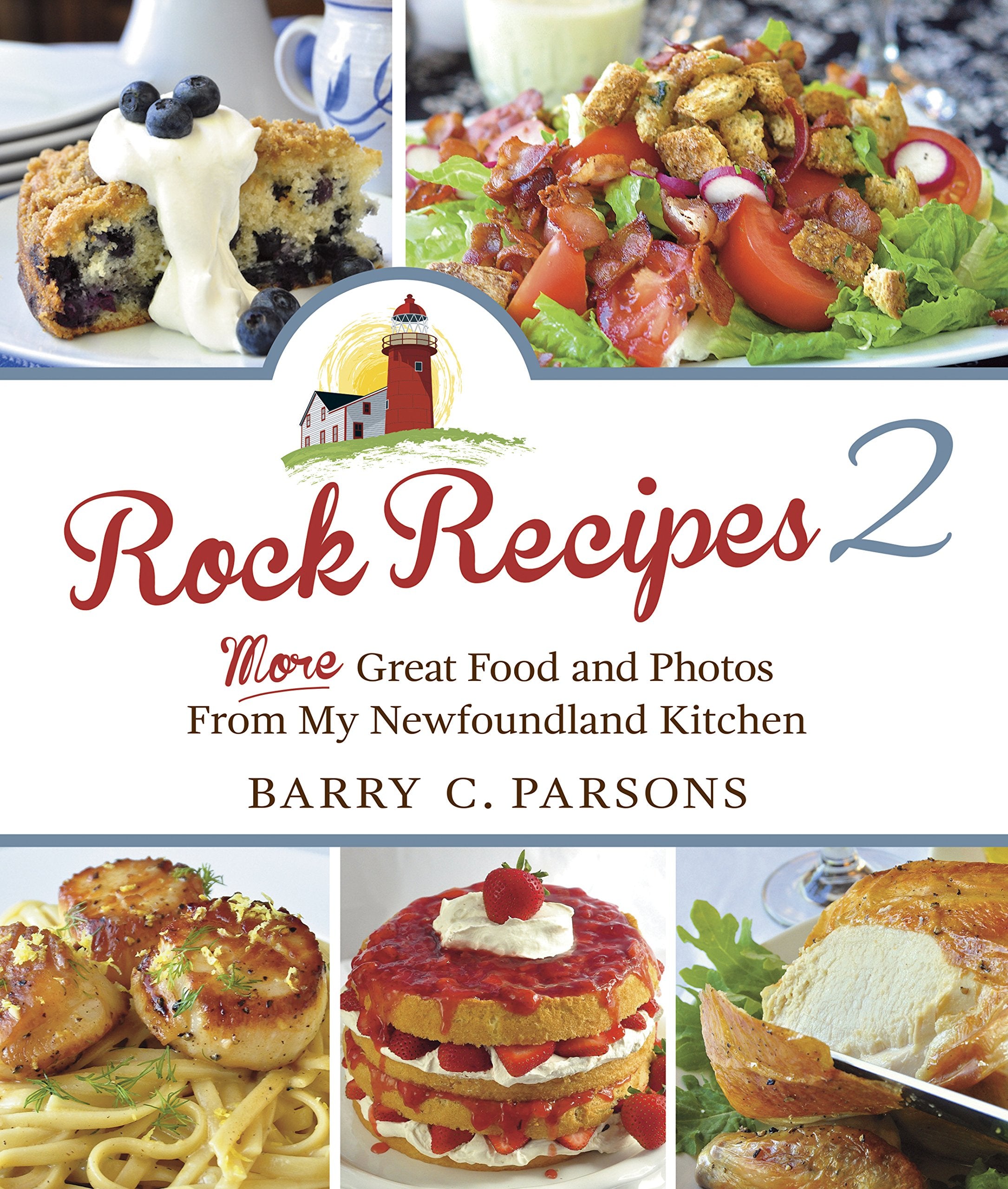 Rock Recipes 2: More Great Food from My Newfoundland Kitchen Leisure, Home & Garden