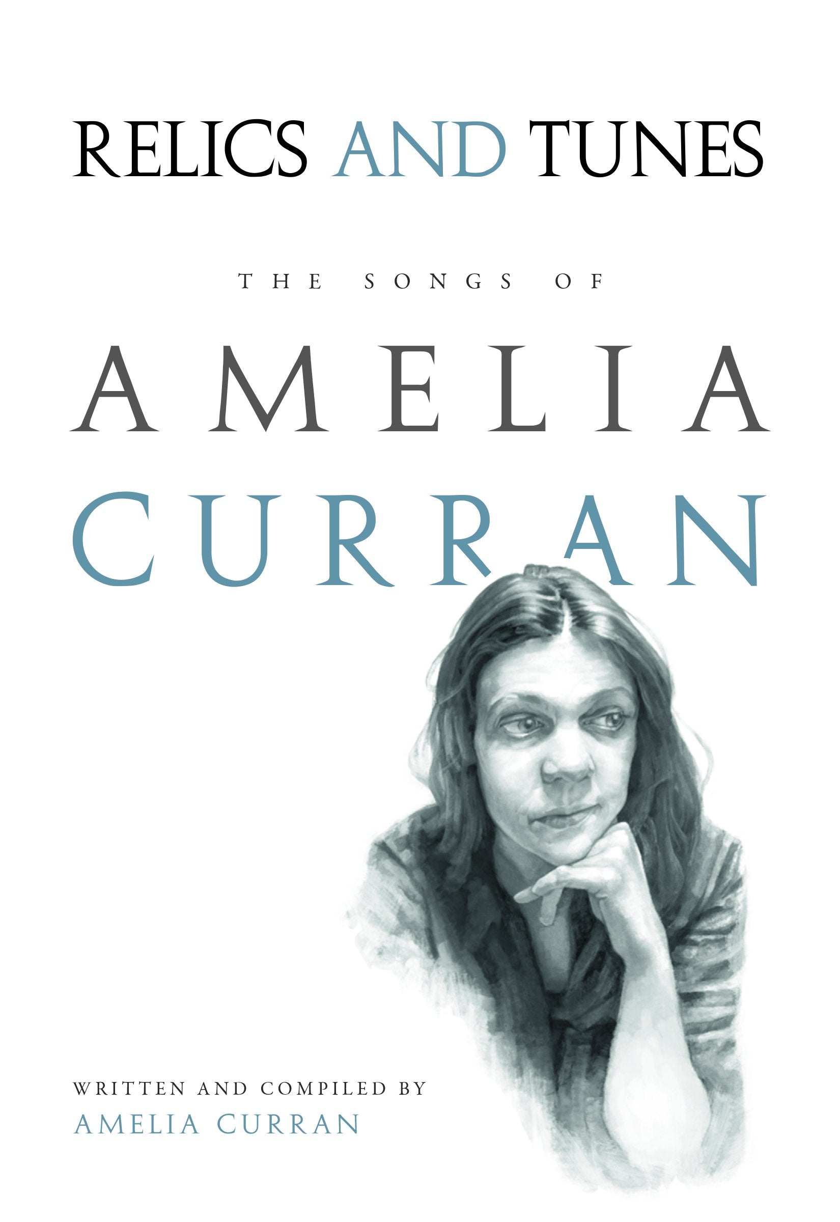 Relics and Tunes: The Songs of Amelia Curran Social Sciences