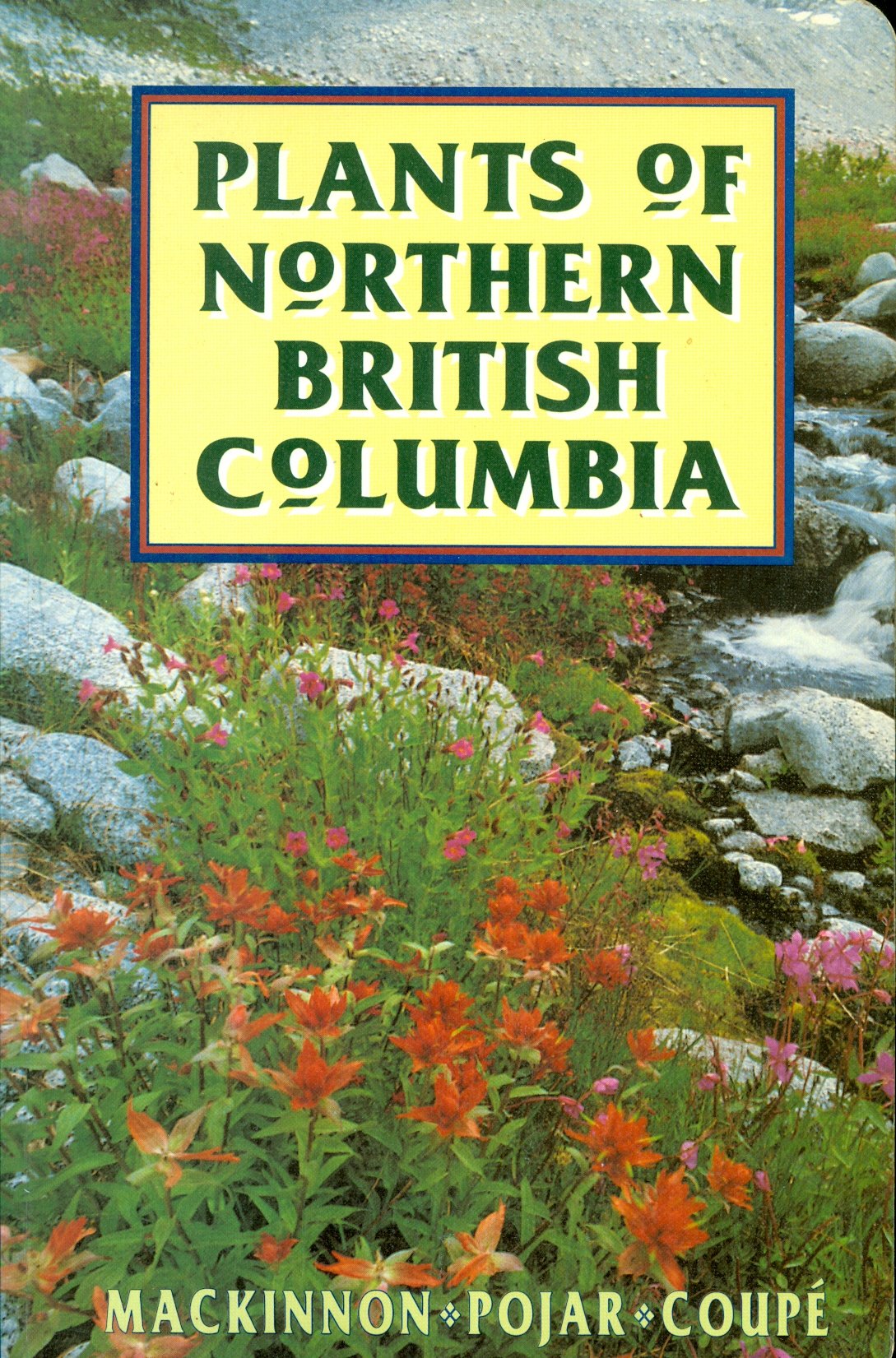 Plants of Northern British Columbia Books