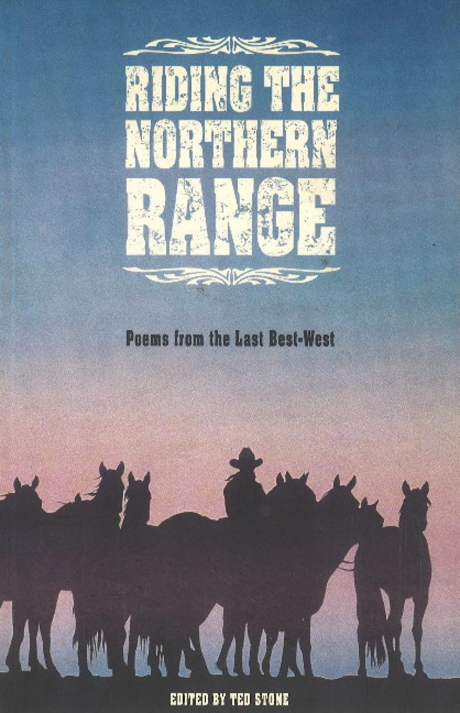 Riding the Northern Range: Poems from the Last Best-West Social Sciences