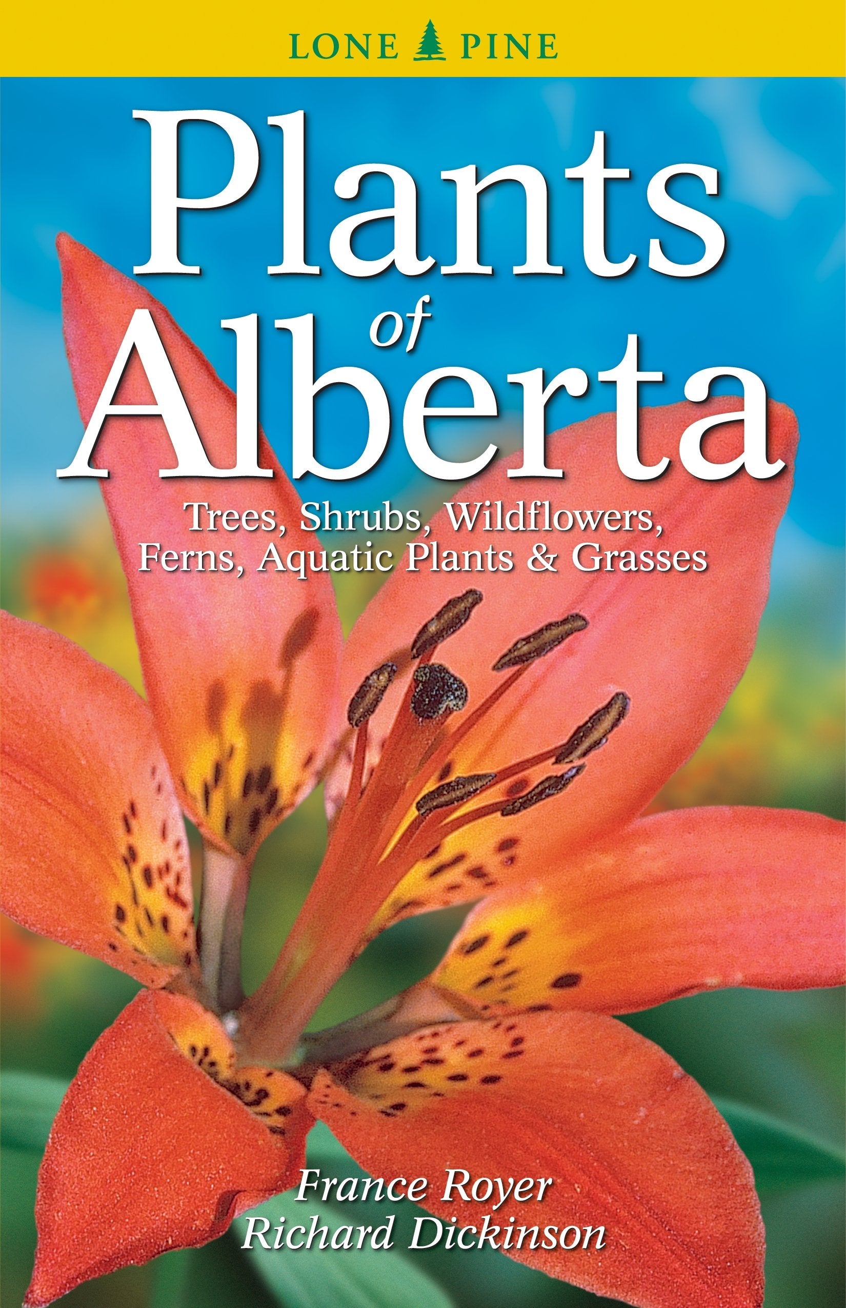 Plants of Alberta: Trees, Shrubs, Wildflowers, Ferns, Aquatic Plants & Grasses Mathematics