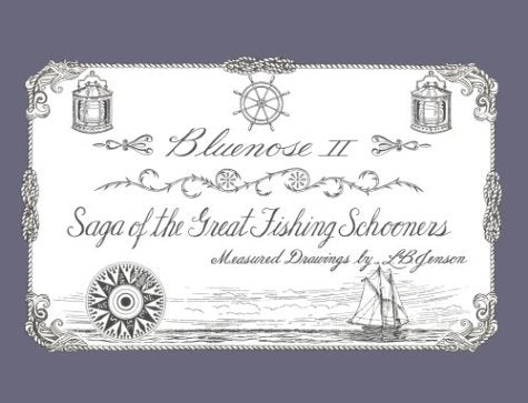 Bluenose II: Saga of the Great Fishing Schooners Leisure, Home & Garden