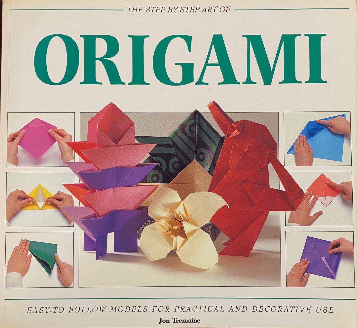 The Step by Step Art of Origami Hobbies & Crafts