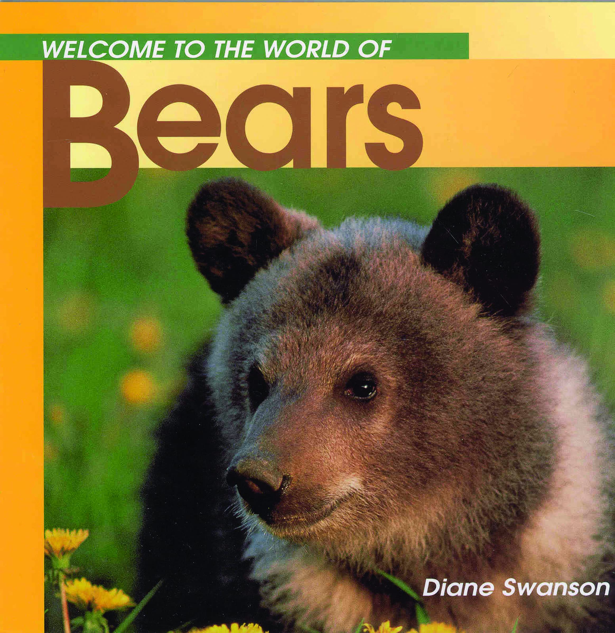 Welcome to the World of Bears Non-fiction