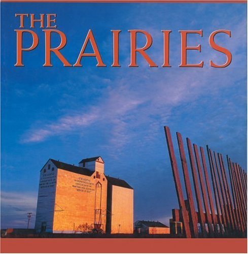 The Prairies (The Canada Series) Photography