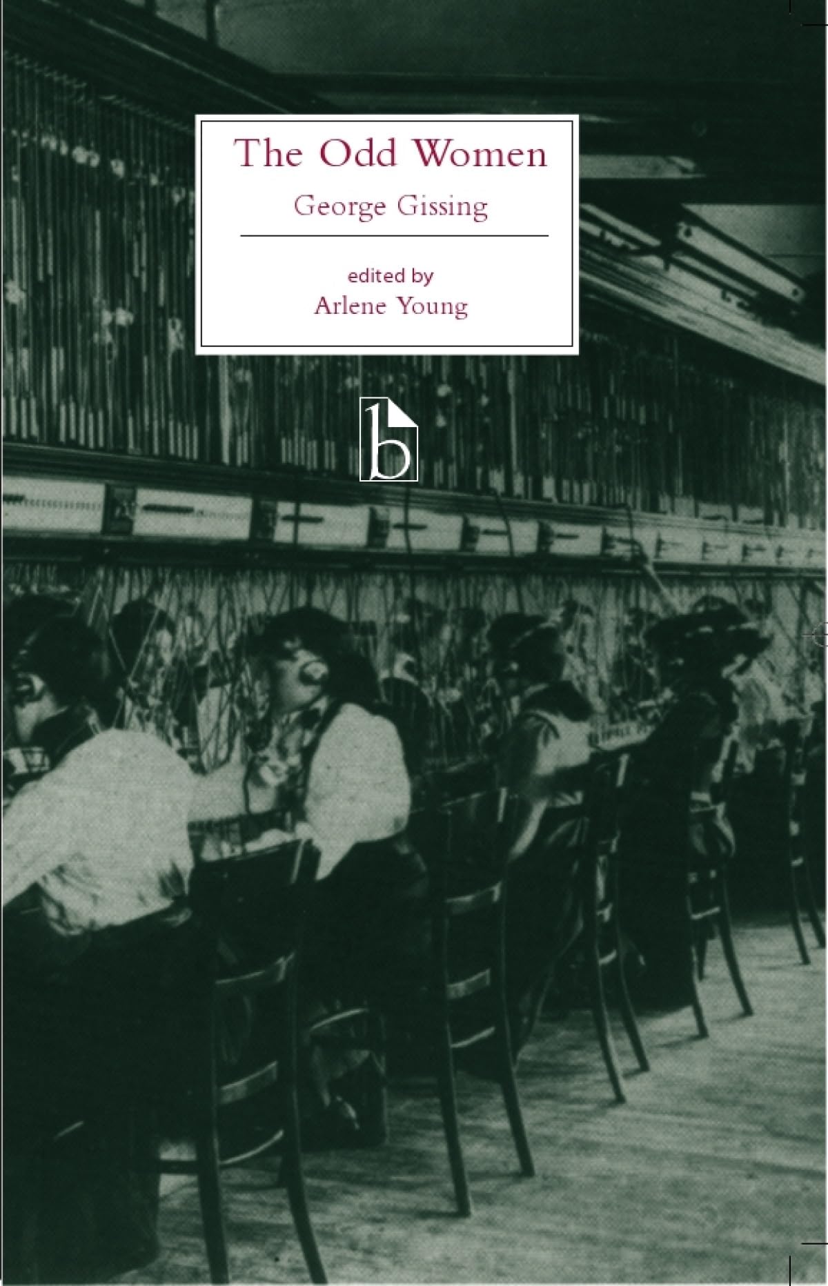 The Odd Women (Broadview Literary Texts) Social Sciences