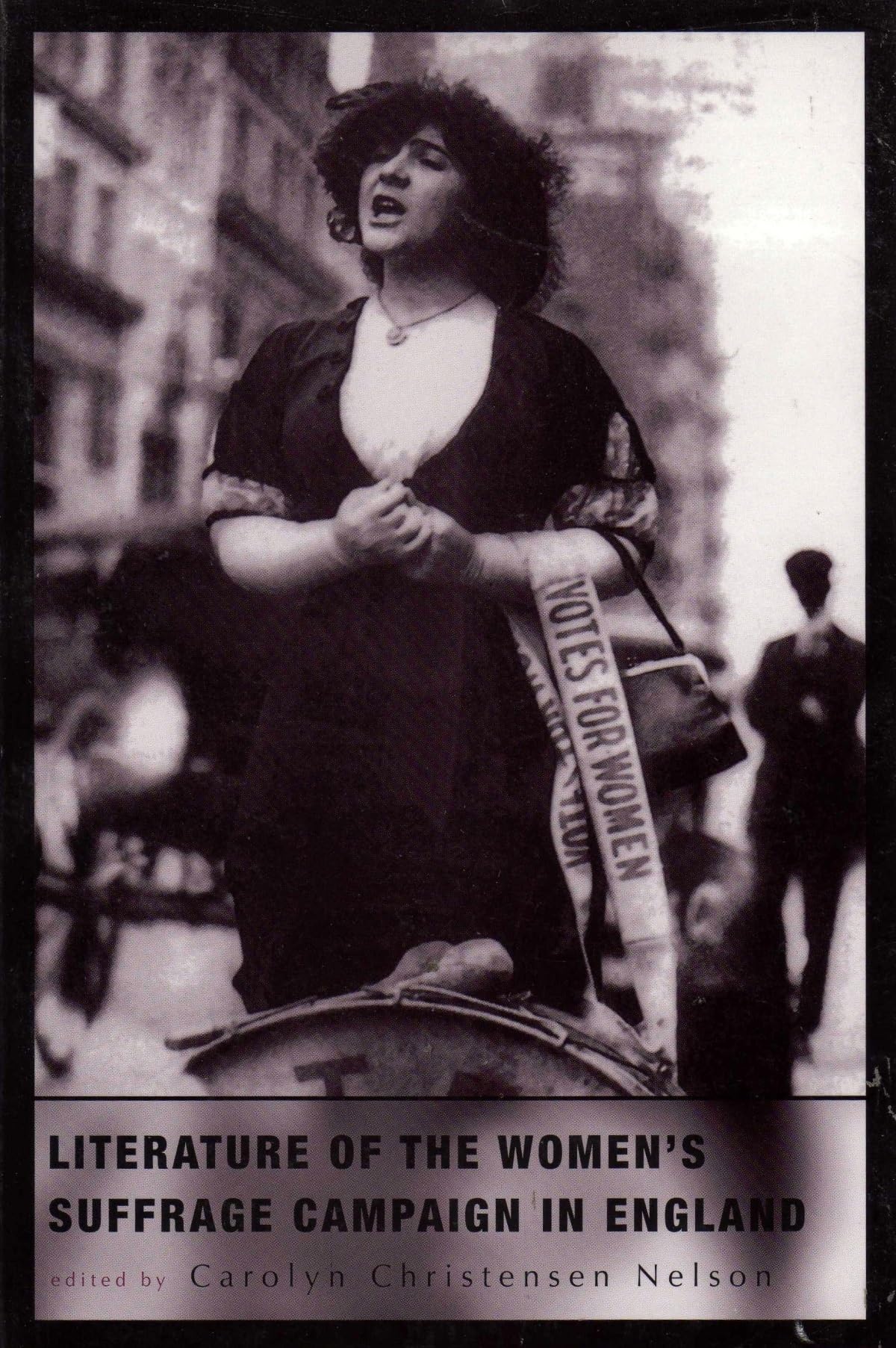 Literature of the Women's Suffrage Campaign in England Social Sciences