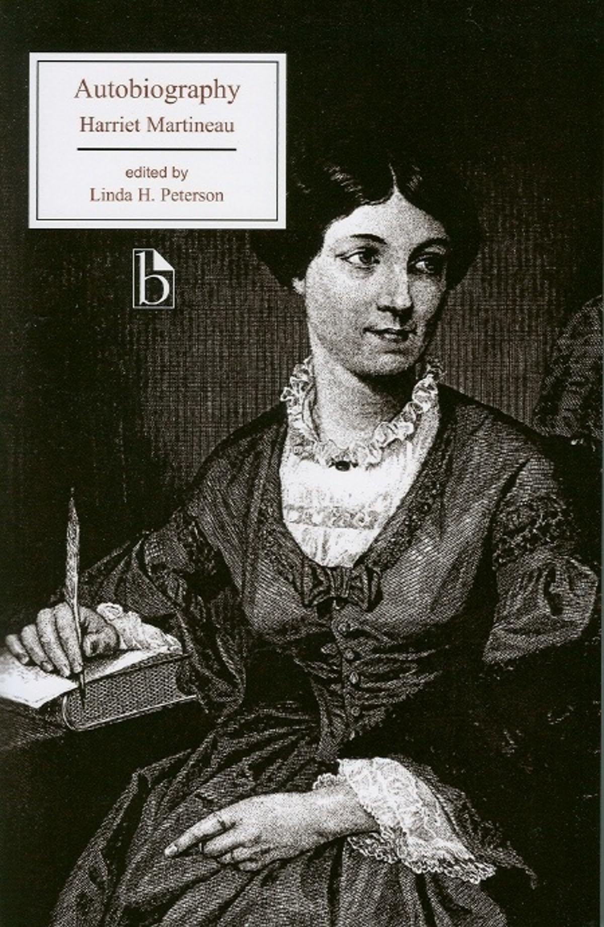 Autobiography: Harriet Martineau (Nineteenth-Century British Autobiographies) Books