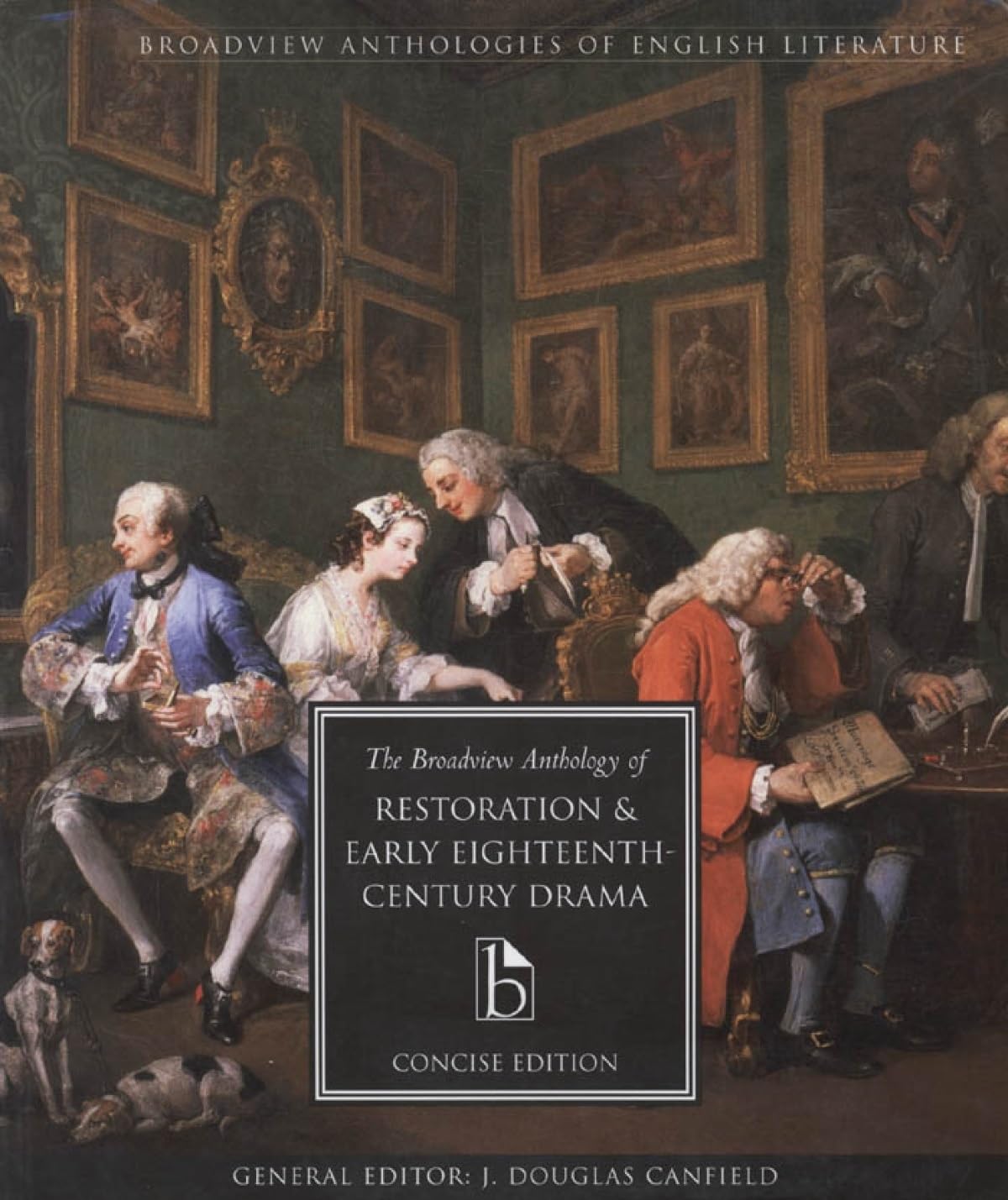 The Broadview Anthology of Restoration and Early Eighteenth Century Drama: Concise Edition book