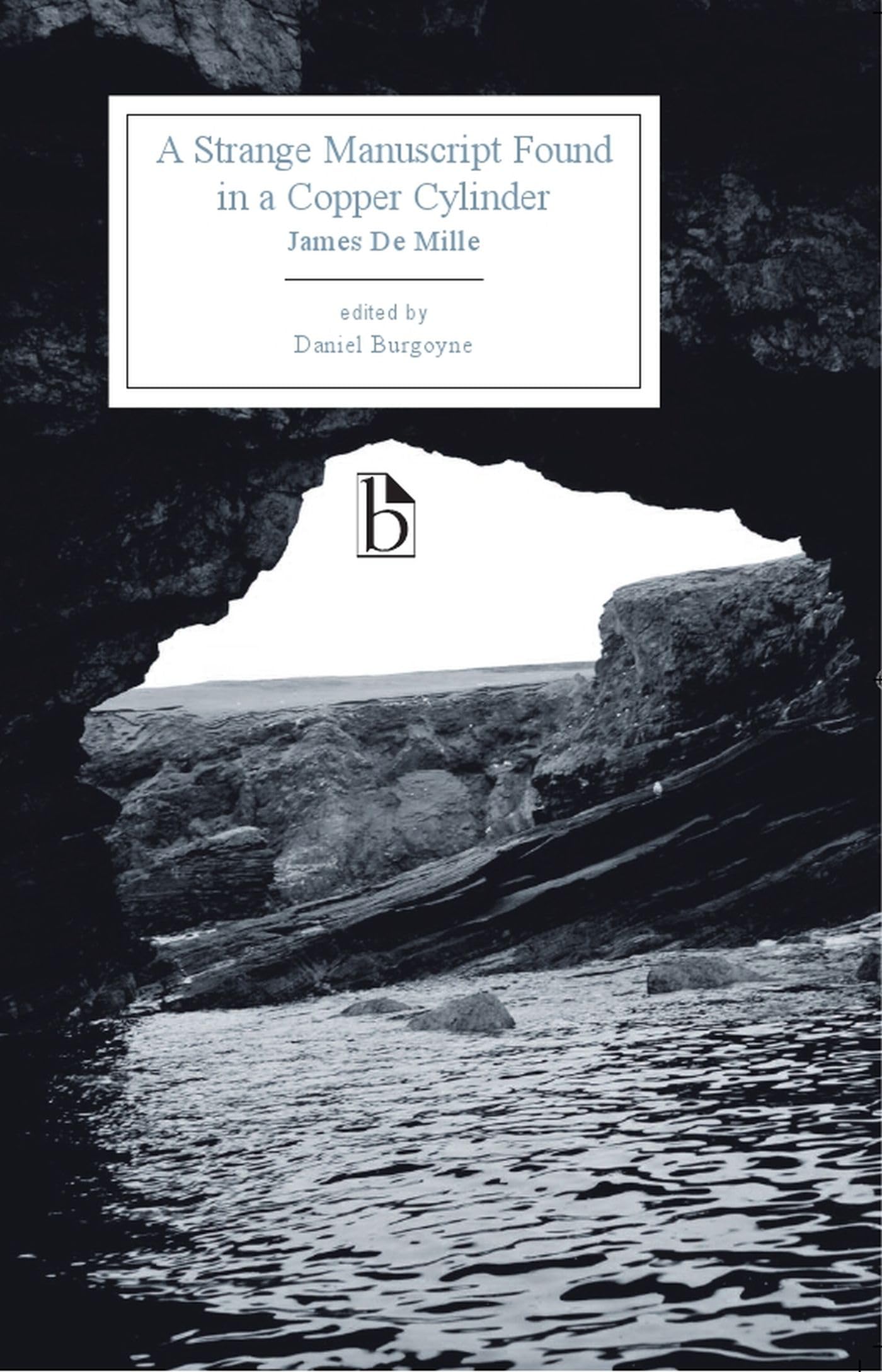 A Strange Manuscript Found in a Copper Cylinder (Broadview Editions) Action & Adventure