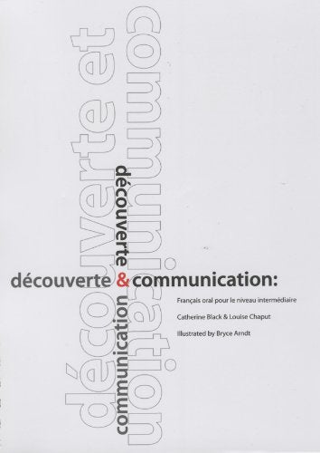 Decouverte Et Communication: Francais Oral Pour Le Niveau Intermediaire Foreign Languages ​​& Dictionaries