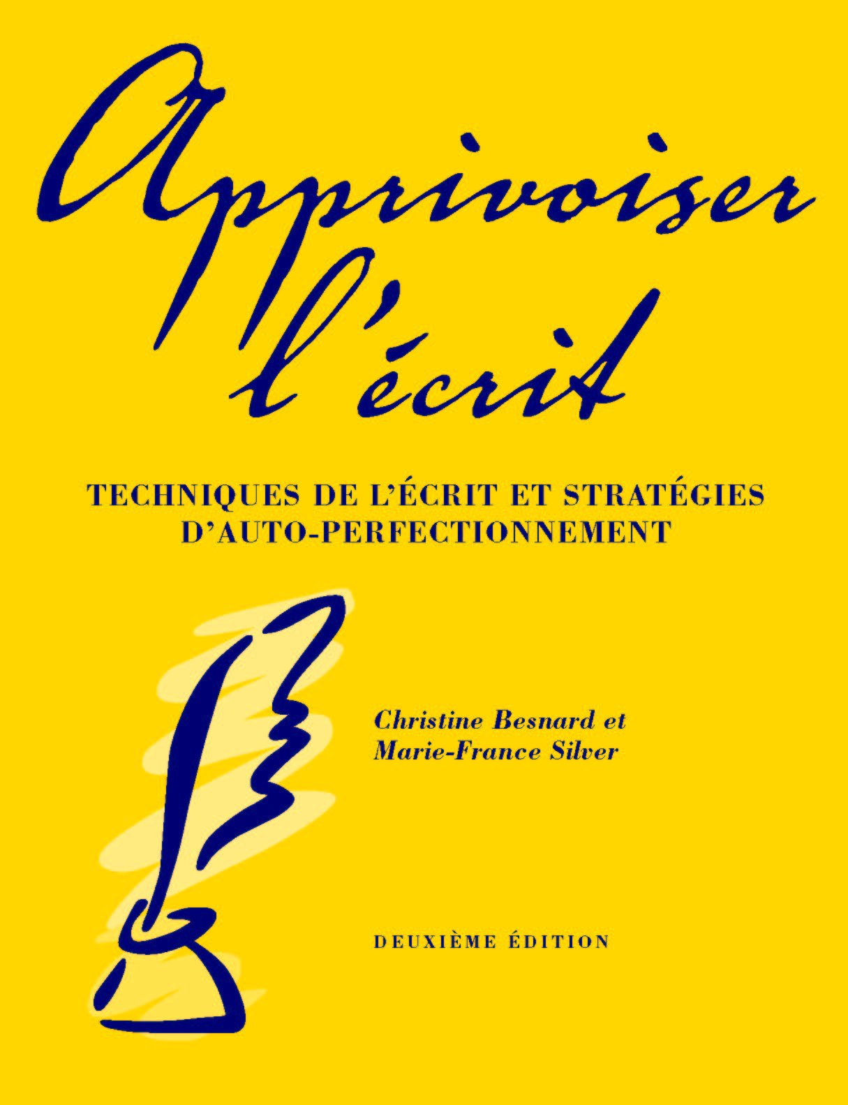 Apprivoiser L'ecrit: Techniques de L'Ecrit et Strategies D'Auto-Perfectionnement Media & Communication