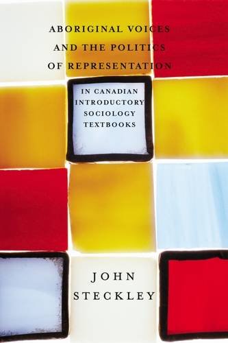 Aboriginal Voices and the Politics of Representation in Canadian Introductory Sociology Textbooks Social Sciences