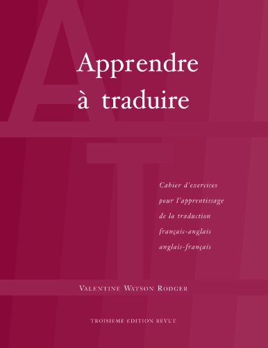 Apprendre a Traduire: Teacher Edition Foreign Languages ​​& Dictionaries
