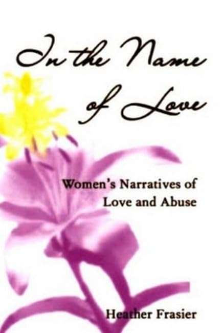 In the Name of Love: The Politics of Love and Abuse Psychology
