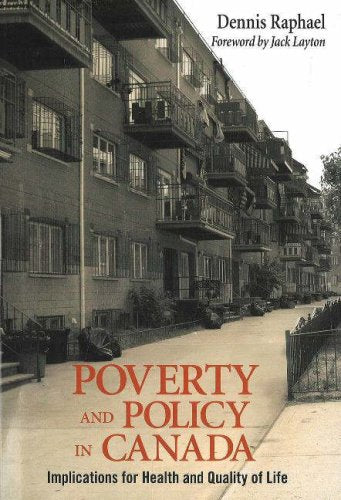 Poverty and Policy in Canada: Implications for Health and Quality of Life Medicine