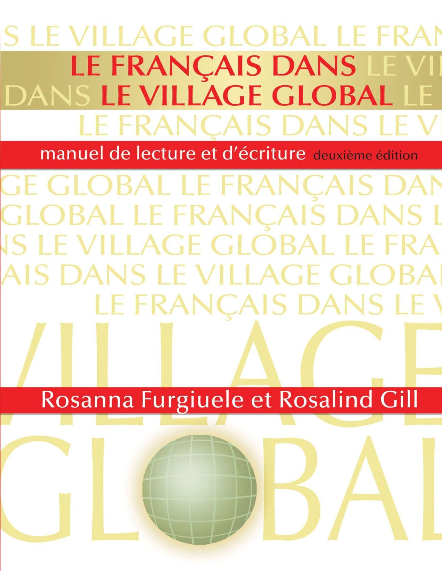 Francais dans le Village Global: Manuel de Lecture Et D'ecriture: Manuel De Lecture Et D'écriture Foreign Languages ​​& Dictionaries