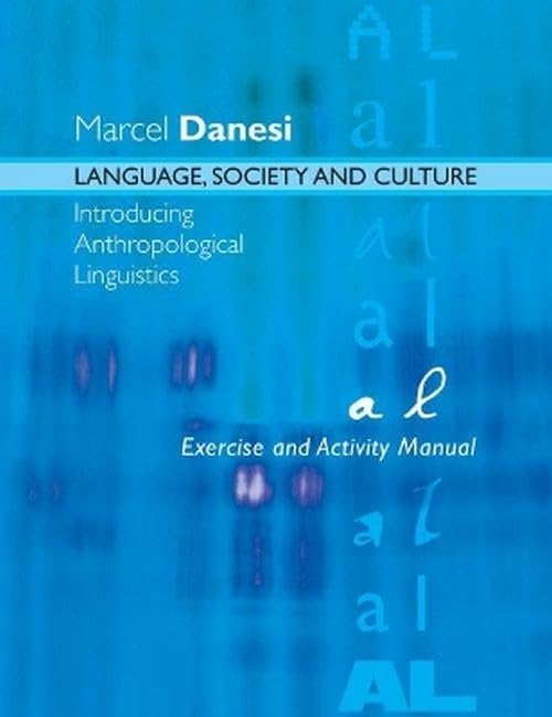 Language, Society, and Culture: Exercise and Activity Manual Social Sciences