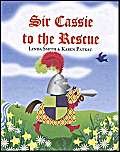 Sir Cassie to the Rescue Non-fiction