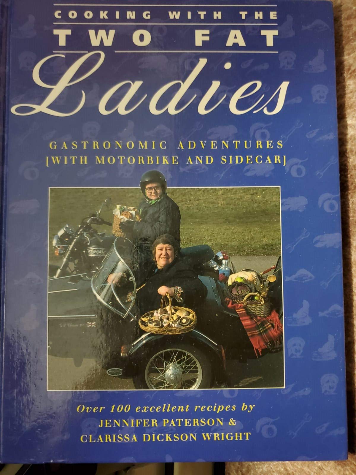 Cooking with Two Fat Ladies (Gastronomic Adventures with Motobike and sidecar) Books